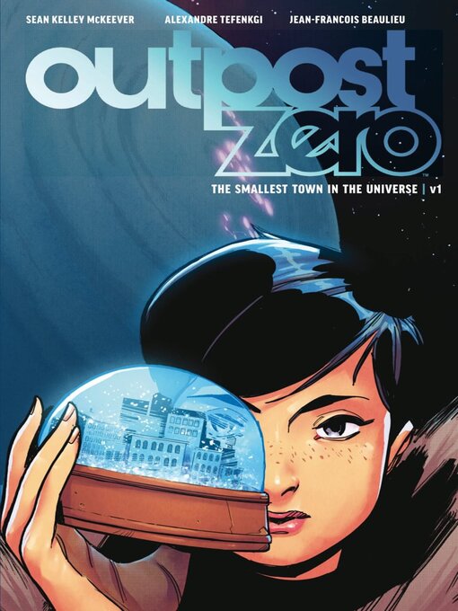 Title details for Outpost Zero (2018), Volume 1 by Sean Kelley McKeever - Available